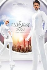 Movie poster: Love Story 2050