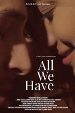 Movie poster: All We Have