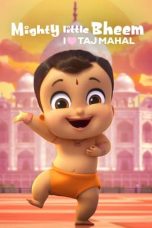 Movie poster: Mighty Little Bheem: I Love Taj Mahal