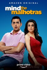 Movie poster: Mind the Malhotras Season 2 Episode 10