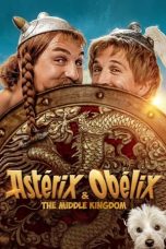 Movie poster: Asterix & Obelix: The Middle Kingdom 2023
