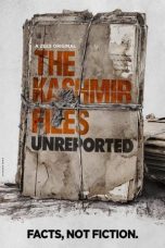 Movie poster: The Kashmir Files Unreported Season 1 Episode 4