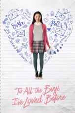 Movie poster: To All the Boys I’ve Loved Before 201809102023