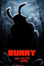 Movie poster: Bunny the Killer Thing 2015