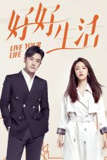 Movie poster: Live Your Life Season 1 Episode 18