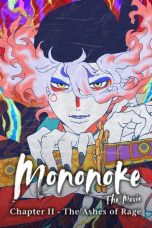 Mononoke the Movie: Chapter II: The Ashes of Rage (2025) Mononoke the Movie: Chapter II: The Ashes of Rage (2025)